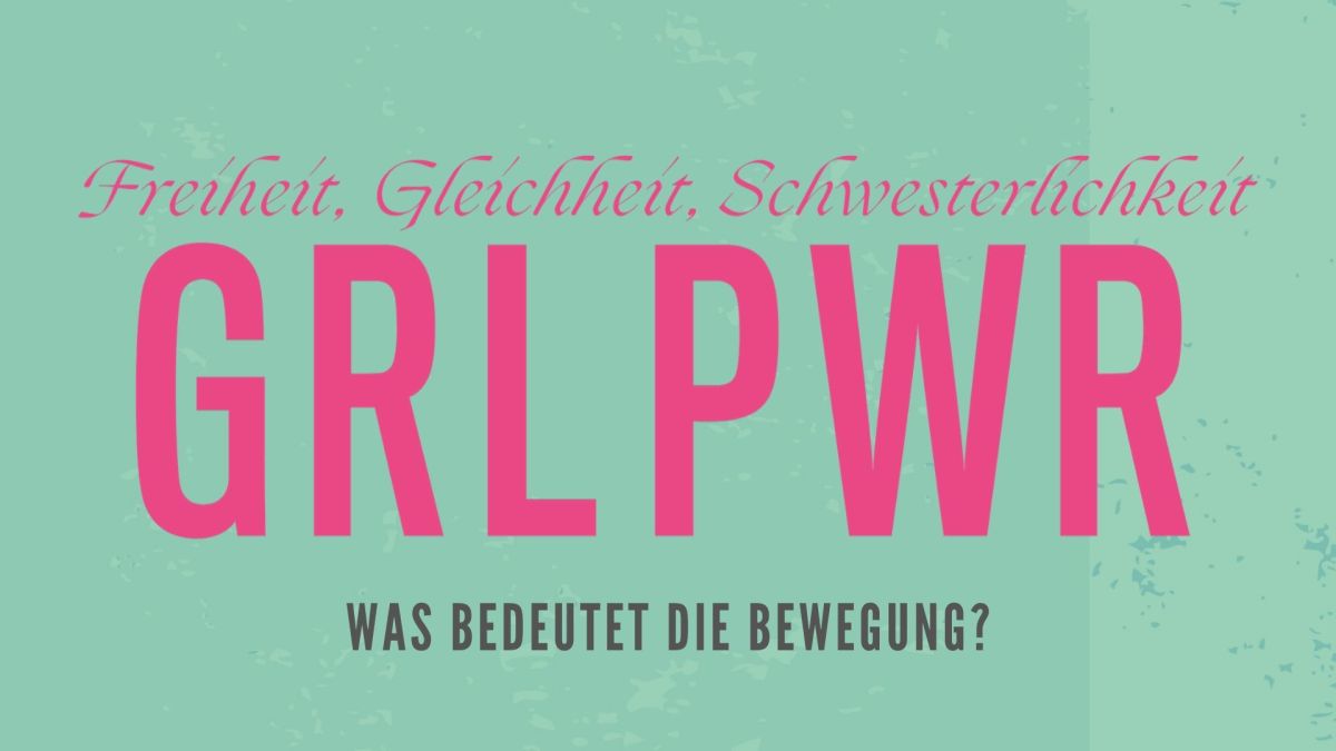 Women Empowerment mit GRL PWR