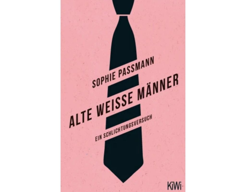 sophie passmann alte weiße männer bücher feministisch